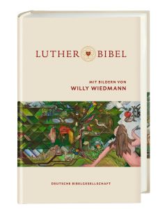Lutherbibel mit Bildern -  Willy Wiedmann