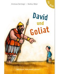 David und Goliat. Für dich!