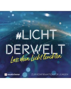 Ruth Atkinson und Andreas Sonnhüter - #lichtderwelt. Lass dein Licht leuchten (Jungen)