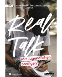 Real Talk - Mit Jugendlichen predigen