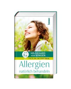 Allergien natürlich behandeln - Hildegard von Bingen