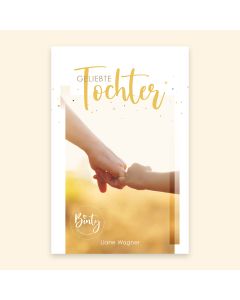 Geliebte Tochter