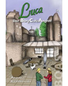 Luca - Der BurgCaféAngriff