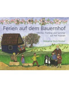 Marianne Stutz-Stocker - Ferien auf dem Bauernhof