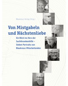 Blaukreuz in Deutschland e.V. -  Von Mistgabeln und Nächstenliebe