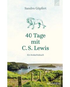 Sandro Göpfert 
40 Tage mit C. S. Lewis