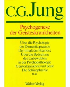 C.G.Jung, Gesammelte Werke. Bände 1-20 Hardcover / Band 3: Psychogenese der Geisteskrankheiten