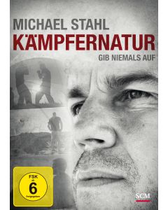 Michael Stahl: Kämpfernatur (DVD)