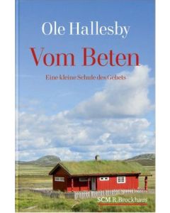 Ole Hallesby - Vom Beten

