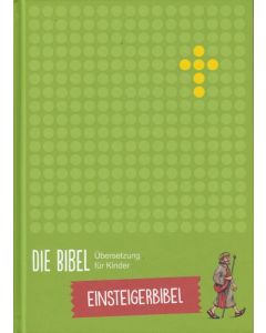 Die Bibel - Einsteigerbibel
