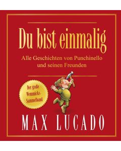 Max Lucado - Du bist einmalig (Sammelband)