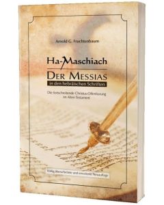 Ha-Maschiach: Der Messias in den hebräischen Schriften