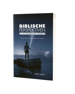 Biblische Perspektiven zu schwierigen Fragen