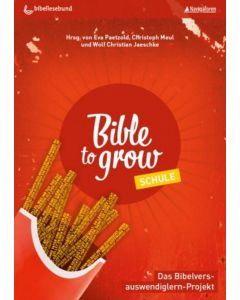 Bible to grow - Schule