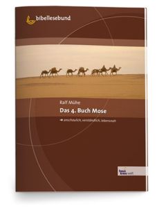 Das 4. Buch Mose -Unterwegs in der Wüste