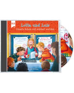Lotta und Luis - Unsere Schule soll schöner werden (CD)