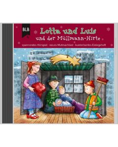 Lotta und Luis und der Müllmann-Hirte (CD)