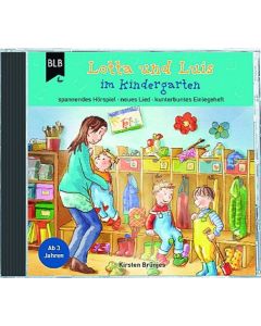 Lotta und Luis im Kindergarten (CD)