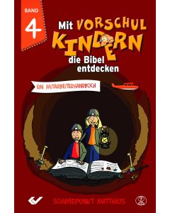 Mit Vorschulkindern die Bibel 4 /+CD-Rom