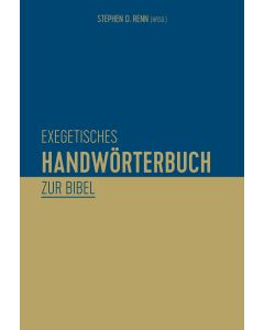 Exegetisches Handwörterbuch zur Bibel