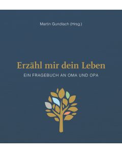 Erzähl mir dein Leben - Leinenausgabe