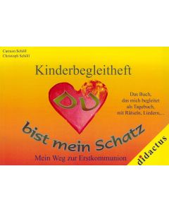 Carmen Schöll, Christoph Schöll-Du bist mein Schatz - Kinderbegleitheft