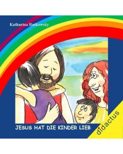 Carmen Schöll, Katharina Rutkowsky-Jesus hat die Kinder lieb