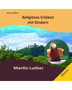 Anita Gaffron-Martin Luther
