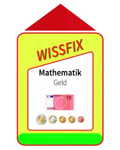 Wissfix - Mathematik /Geld