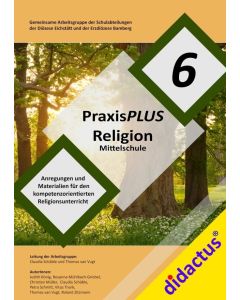 PraxisPlus Religion 6 Mittelschule