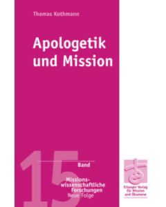 Thomas Kothmann
Apologetik und Mission