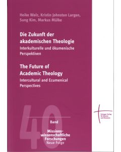 Die Zukunft der akademischen Theologie