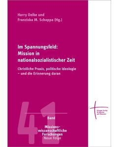 Im Spannungsfeld: Mission in nationalsozialistischer Zeit