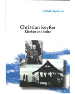 Christian Keyßer Kirchen und Kulte