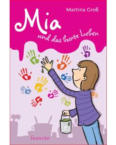 Mia und das bunte Leben (Buch)