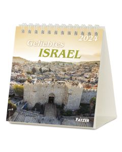 Geliebtes Israel - Tischkalender 2024