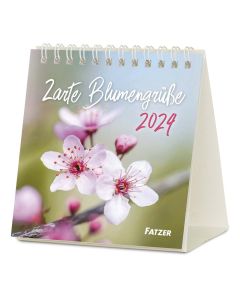 Zarte Blumengrüße 2024 - Tischkalender