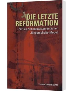 Die letzte Reformation