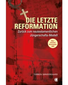 Die letzte Reformation