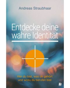 Entdecke deine wahre Identität