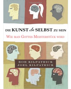Die Kunst, du selbst zu sein