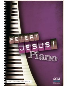 Feiert Jesus! Piano (Klavierausgabe)