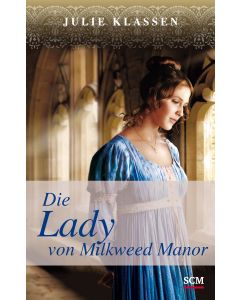 Die Lady von Milkweed Manor [1]
