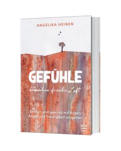 Angelika Heinen - Gefühle brauchen frische Luft