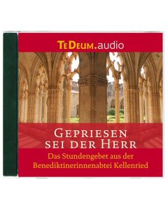 Gepriesen sei der Herr
