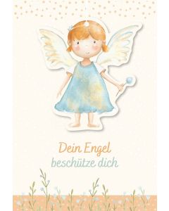 Dein Engel beschütze dich