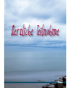 Herzliche Teilnahme