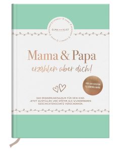 Mama und Papa erzählen über dich