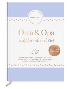 Oma und Opa erzählen über dich