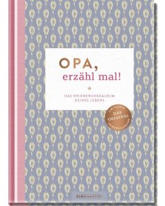 Opa, erzähl mal!